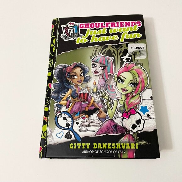 Monster High Book Ghoulfriends Just Want to Have Fun Book - Picture 1 of 15